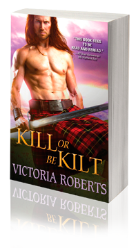 Kill Or Be Kilt -- Victoria Roberts